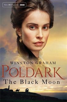 The Black Moon (Poldark, Band 5)