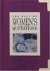 The Best of Women's Quotations (The Best of Quotations Series)