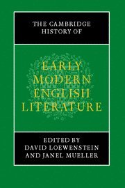 The Cambridge History of Early Modern English Literature (The New Cambridge History of English Literature)