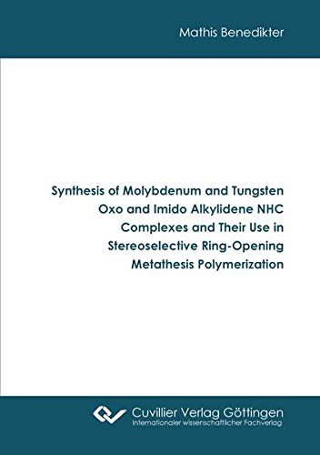 Synthesis of Molybdenum and Tungsten Oxo and Imido Alkylidene NHC Complexes and Their Use in Stereoselective Ring-Opening Metathesis Polymerization