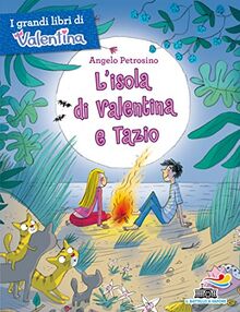 L'isola di Valentina e Tazio