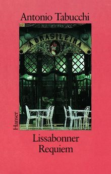 Lissabonner Requiem: Eine Halluzination