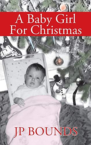 A Baby Girl For Christmas