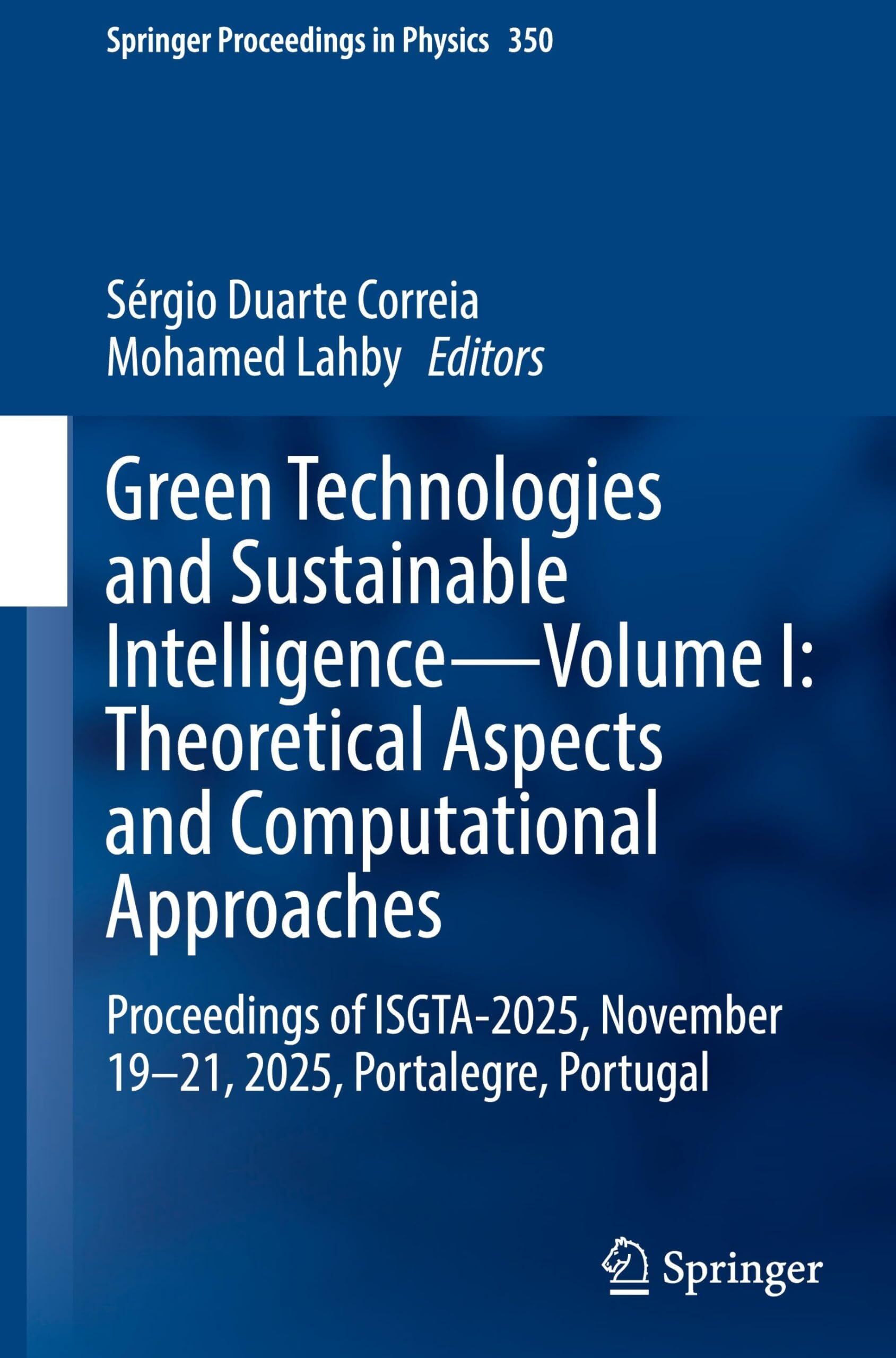 Green Technologies and Sustainable Intelligence-Volume I: Theoretical Aspects and Computational Approaches