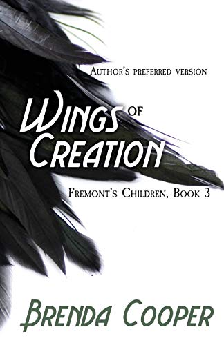 Wings of Creation (Fremont’s Children, Band 3)