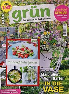 Grün 4/2023 "Maiblüher: vom Garten in die Vase"