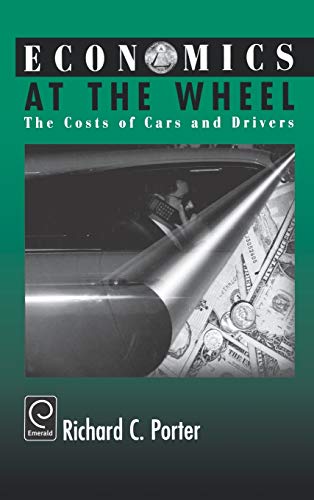 Economics at the Wheel: The Costs of Cars and Drivers