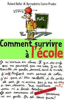 Comment survivre à l'école