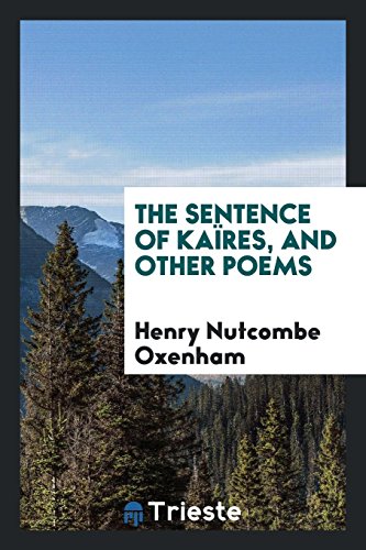The Sentence of KaïRes, and Other Poems