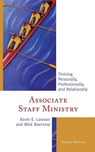 Associate Staff Ministry: Thriving Personally, Professionally, and Relationally, Second Edition