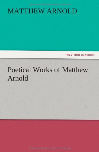 Poetical Works of Matthew Arnold