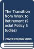 The Transition from Work to Retirement (Social Policy Studies, Band 16)