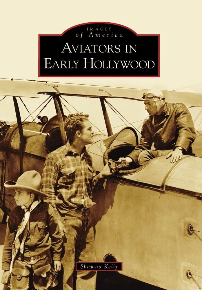 Aviators in Early Hollywood - Neuware