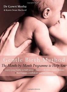 Gentle Birth Method: The Month-by-month Jeyarani Way Programme