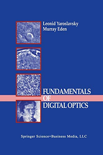 Fundamentals of Digital Optics: Digital Signal Processing In Optics And Holography