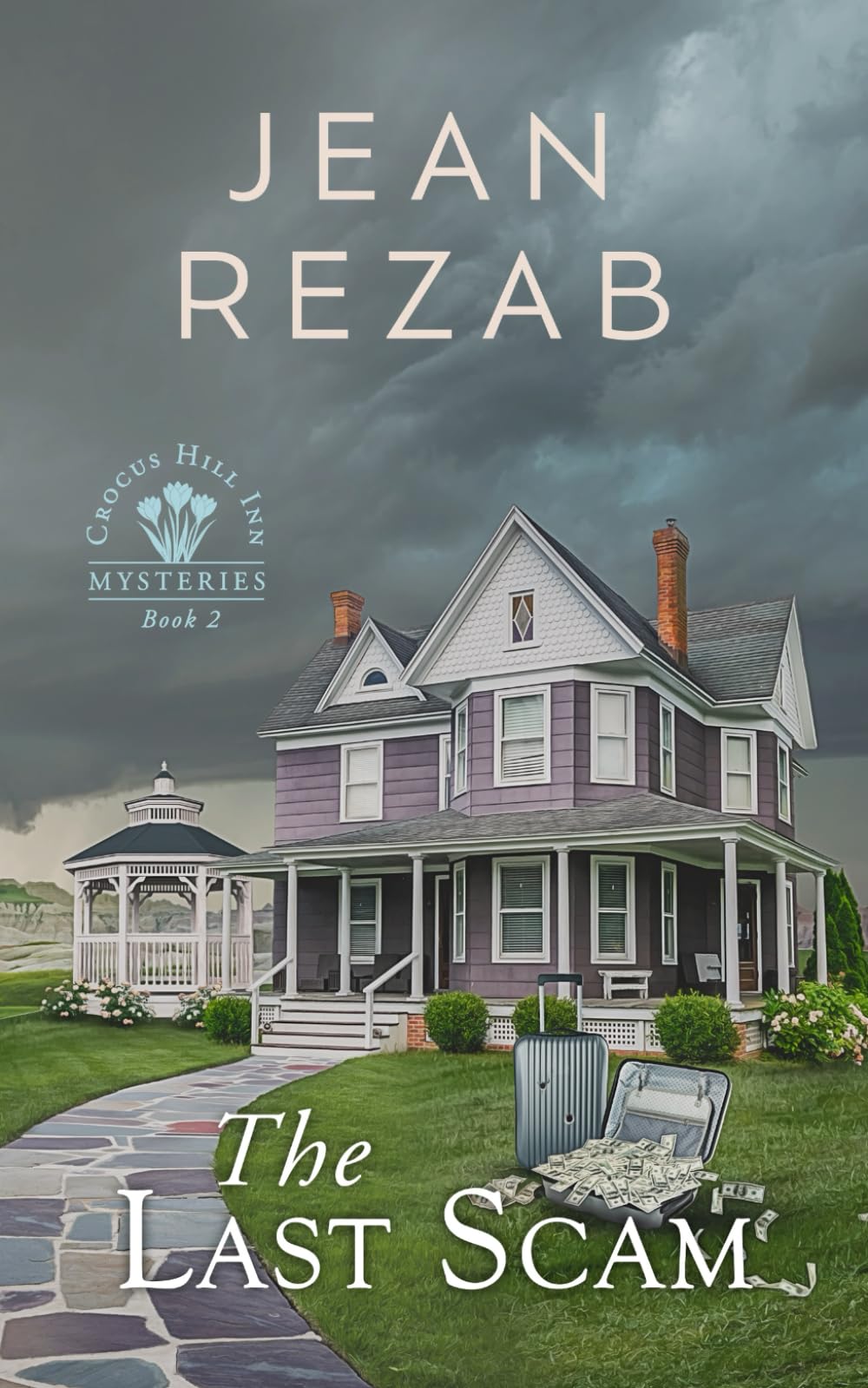 The Last Scam (Crocus Hill Inn Mysteries, Band 2)
