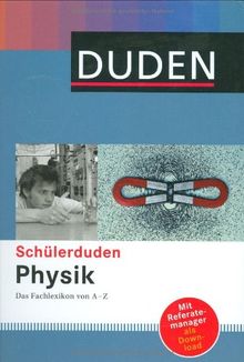 Duden. Schülerduden Physik: Das Fachlexikon von A-Z