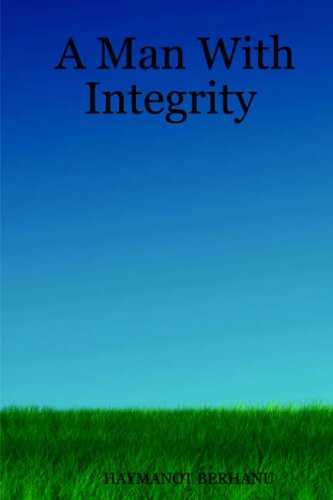 A Man With Integrity