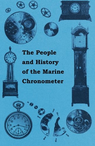 The People and History of The Marine and Pocket Chronometer