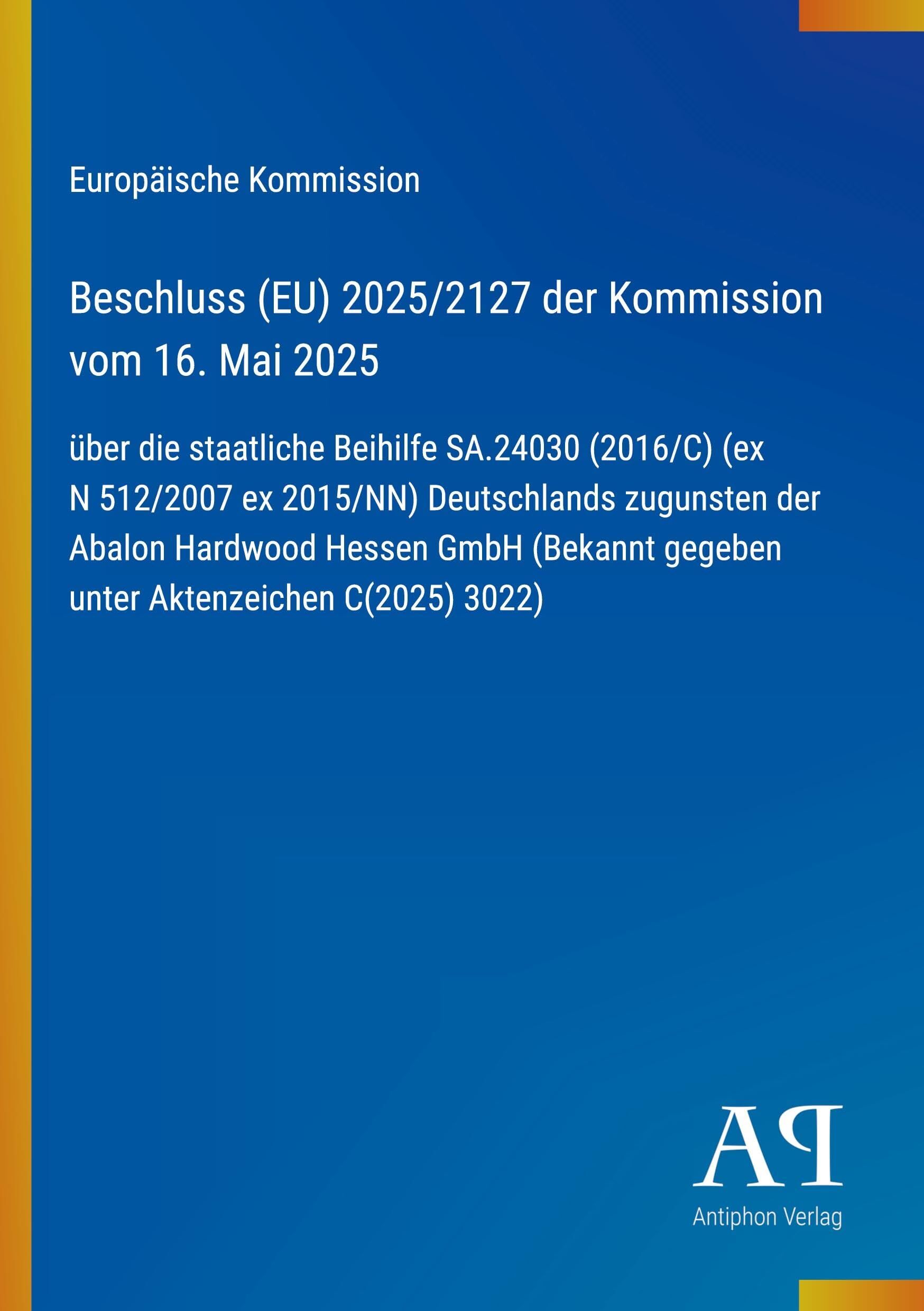 Beschluss (EU) 2025/2127 der Kommission vom 16. Mai 2025