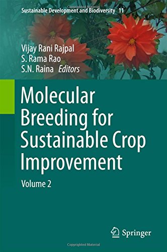 Molecular Breeding for Sustainable Crop Improvement: Volume 2 (Sustainable Development and Biodiversity)