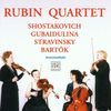 Streichquartette des 20. Jahrhunderts (Schostakowitsch, Gubaidulina, Strawinsky, Bartok)