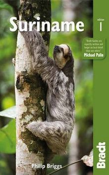 Suriname (Bradt Travel Guide Peruvian Wildlife)