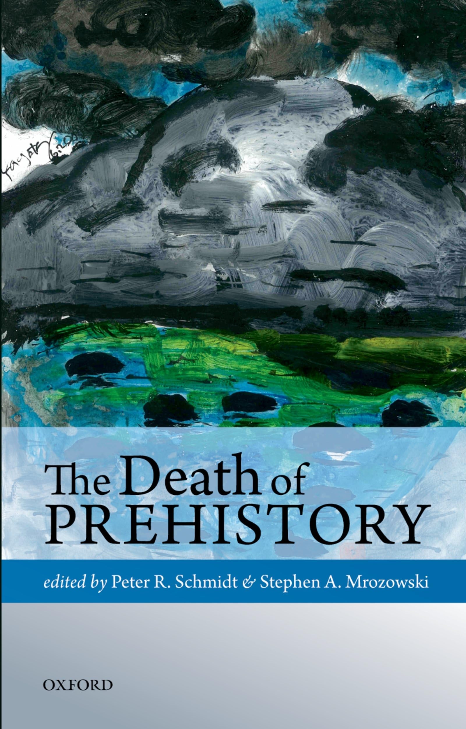 DEATH OF PREHISTORY C