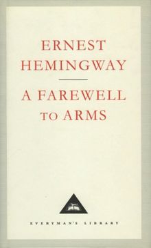 A Farewell To Arms (Everyman's Library Classics)
