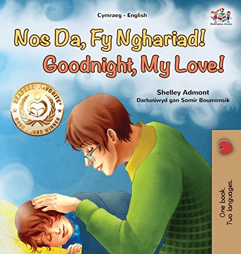 Goodnight, My Love! (Welsh English Bilingual Book for Kids) (Welsh English Bilingual Collection)
