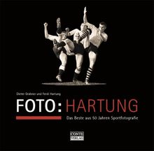 Foto: Hartung: Das Beste aus 50 Jahren Sportfotografie