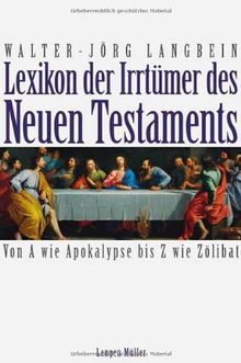 Lexikon der Irrtümer des Neuen Testaments