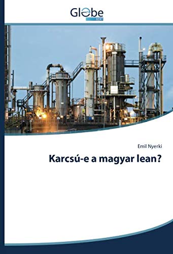 Karcsú-e a magyar lean?