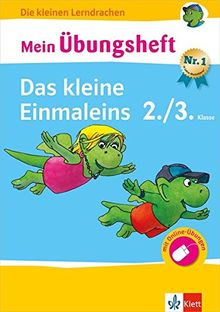 Klett Mein Übungsheft Das kleine Einmaleins Mathematik 2./3.Klasse: Grundschule (Die kleinen Lerndrachen)