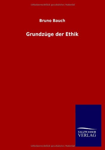 Grundzüge der Ethik