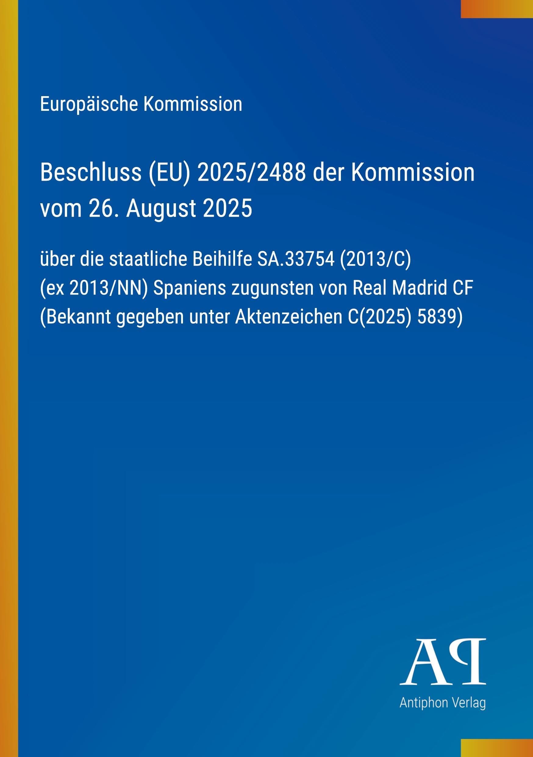 Beschluss (EU) 2025/2488 der Kommission vom 26. August 2025