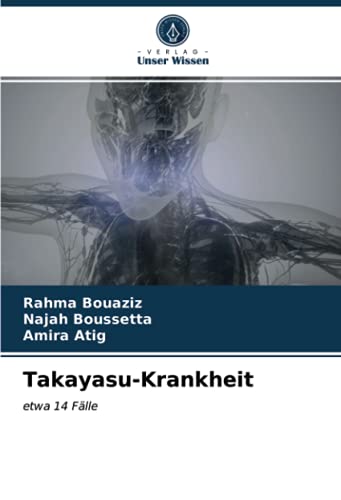 Takayasu-Krankheit: etwa 14 Fälle