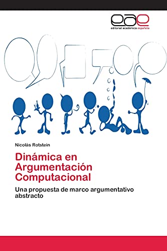 Dinámica en Argumentación Computacional: Una propuesta de marco argumentativo abstracto
