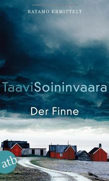 Der Finne: Ratamo ermittelt  Thriller (Arto Ratamo ermittelt)