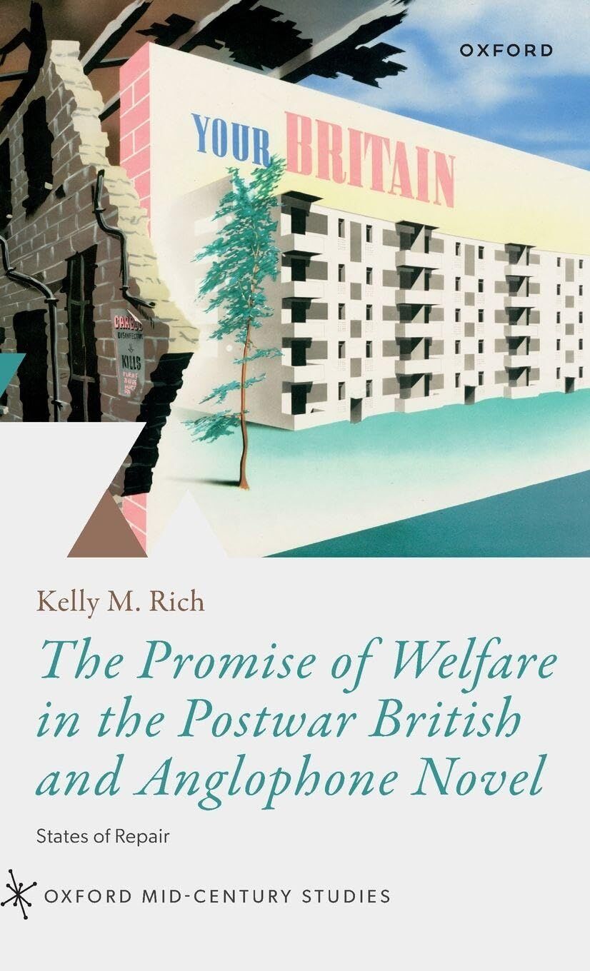 Promise of Welfare in the Postwar British and Anglophone Novel