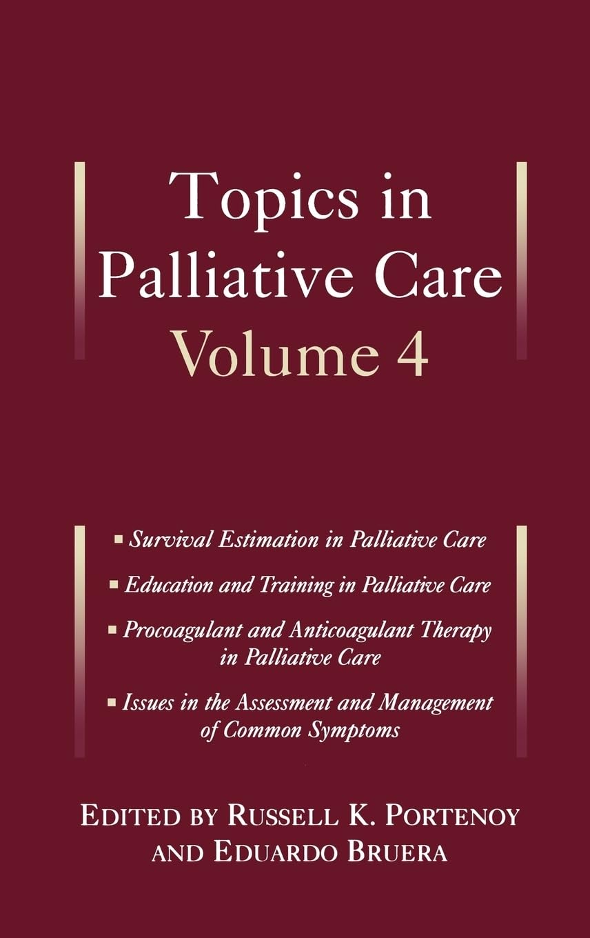 Topics in Palliative Care: Volume 4 (Topics in Palliative Care Series)