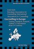 Counselling in Europe: Training, Standards, Research, 'Culture' & Information about 39 Countries (Verlag für systemische Forschung)