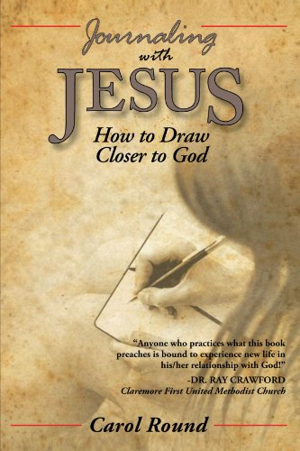 Journaling With Jesus: How to Draw Closer to God