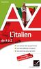 L'italien de A à Z : les notions clés de grammaire, les mots difficiles à traduire, des exercices pour se tester