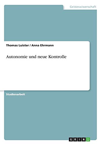 Autonomie und neue Kontrolle