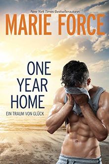 One Year Home – Ein Traum von Glück