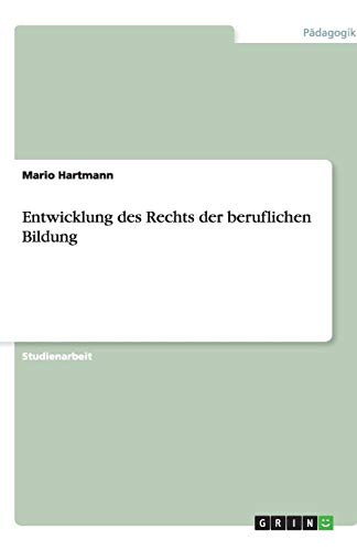 Entwicklung des Rechts der beruflichen Bildung