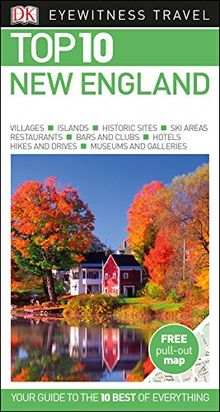 Top 10 New England (DK Eyewitness Top 10 Travel Guide)