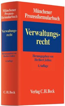 Münchener Prozessformularbuch  Bd. 7: Verwaltungsrecht