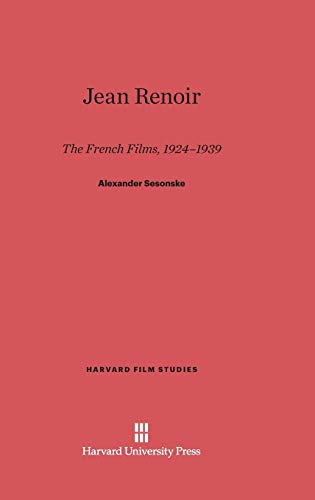 Jean Renoir: The French Films, 1924-1939